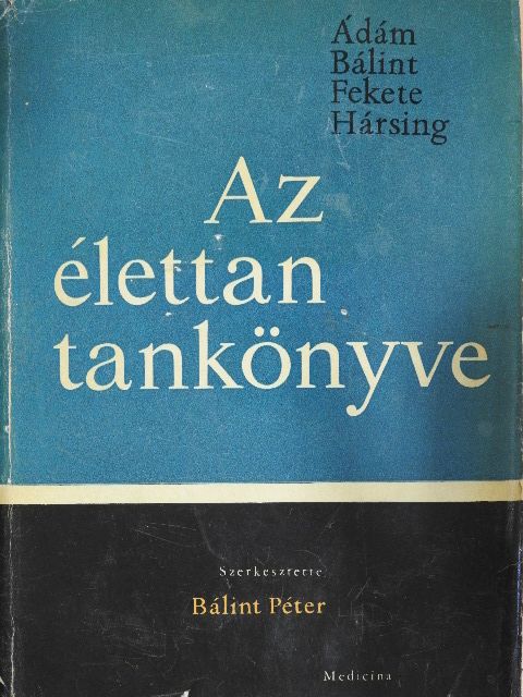 Ádám György - Az élettan tankönyve [antikvár]