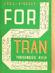 Lőcs Gyula - A FORTRAN programozási nyelv [antikvár]