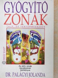 Dr. Palágyi Jolanda - Gyógyító zónák [antikvár]