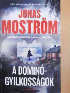 Jonas Moström - A dominógyilkosságok [antikvár]