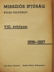 Fekete Géza - Missziós Ifjúság 1936. szeptember-1937. június [antikvár]