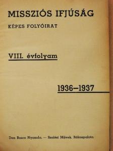 Fekete Géza - Missziós Ifjúság 1936. szeptember-1937. június [antikvár]