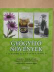 Gyógyító növények a természet patikájából [antikvár]