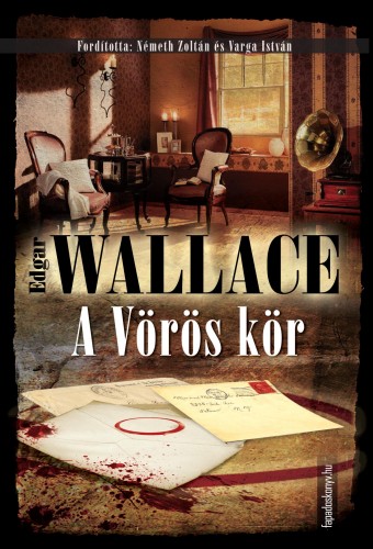 Edgar Wallace - A Vörös kör [eKönyv: epub, mobi]