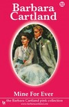 Barbara Cartland - 52. Mine For Ever [eKönyv: epub, mobi]