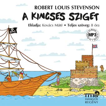 Robert Louis Stevenson - A Kincses Sziget