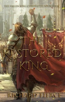 Fierce Richard - The Restored King [eKönyv: epub, mobi]