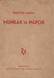 SEBESTYÉN KÁROLY - Munkák és napok [antikvár]