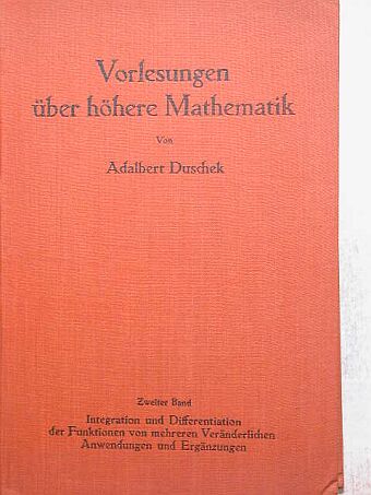 Dr. Adalbert Duschek - Vorlesungen über höhere Mathematik II. (töredék) [antikvár]