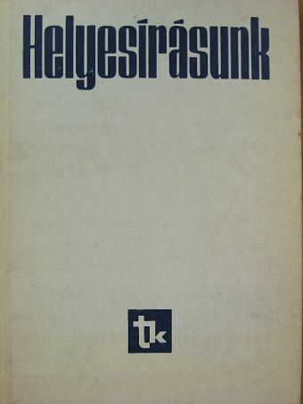 Graf Rezső - Helyesírásunk [antikvár]