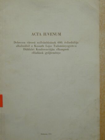 Bíró Béla - Acta Iuvenum [antikvár]