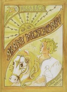 Pósa Lajos - PÓSA BÁCSI - ARANY MESEKÖNYV + CD