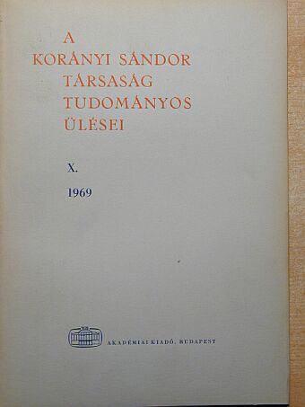 Babics Antal - A Korányi Sándor Társaság tudományos ülései X. [antikvár]