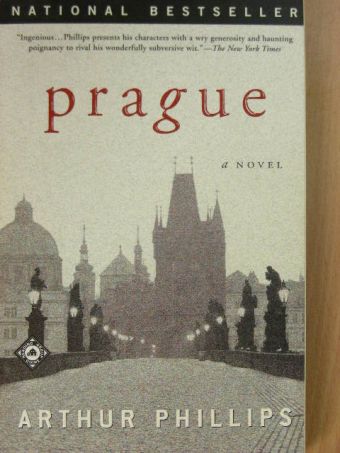 Arthur Phillips - Prague [antikvár]