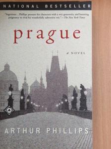 Arthur Phillips - Prague [antikvár]