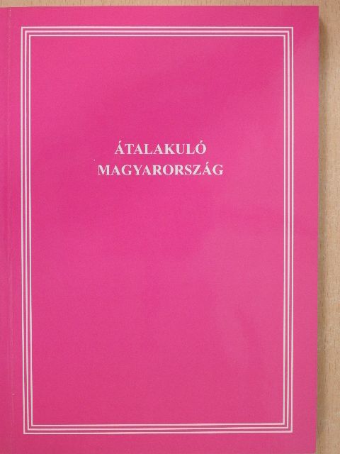 Békési László - Átalakuló Magyarország [antikvár]
