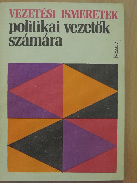 Baranya Sándor - Vezetési ismeretek politikai vezetők számára [antikvár]