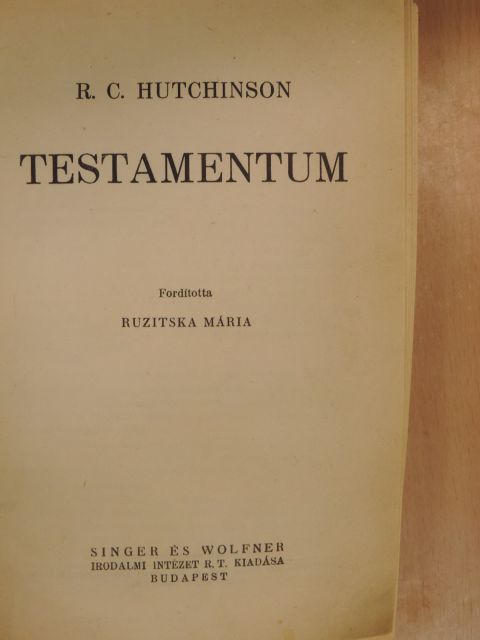 R. C. Hutchinson - Testamentum [antikvár]