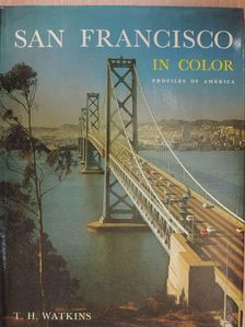 T. H. Watkins - San Francisco in Color [antikvár]