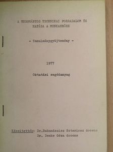 Dr. Babanászisz Szteriosz - A tudományos technikai forradalom és hatása a munkaerőre [antikvár]