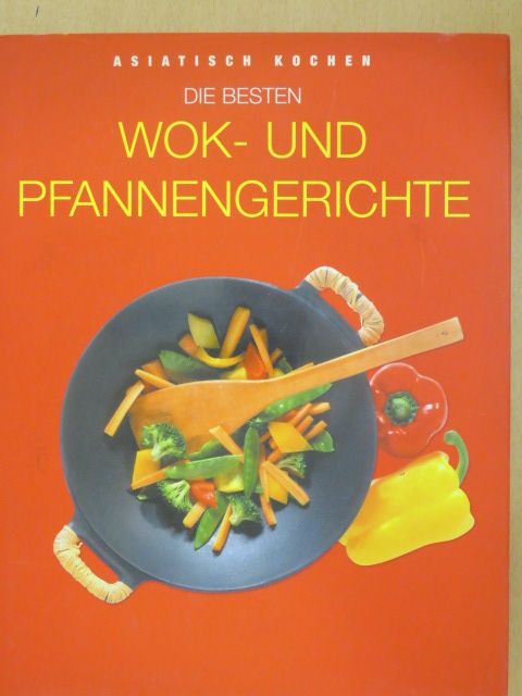 Die besten wok- und pfannengerichte [antikvár]