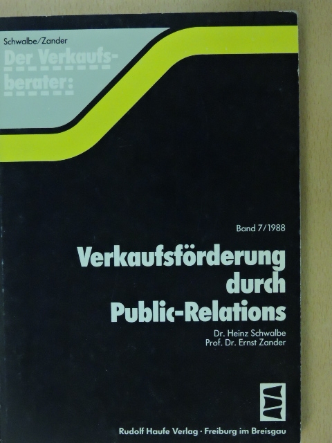 Dr. Heinz Schwalbe - Verkaufsförderung durch Public-Relations [antikvár]