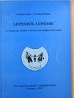 Dr. Makai Katalin - Lépésről lépésre [antikvár]