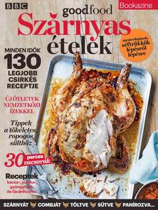 Nimila Ágnes[szerk.] - BBC Goodfood Bookazine - Szárnyas ételek