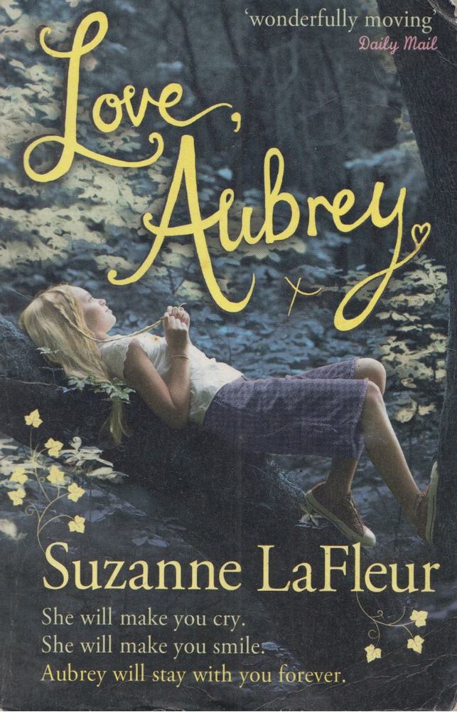 Suzanne LaFleur - Love, Aubrey [antikvár]