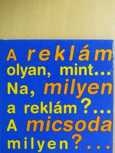 A reklám milyen micsoda?... [antikvár]