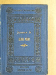 Dugonics András - Bátori Mária [antikvár]