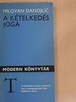 Milovan Danojlic - A kételkedés joga [antikvár]