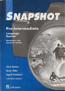 Chris Barker, Brian Abbs, Ingrid Freebrain - Snapshot Pre-Intermediate Language Booster [antikvár]
