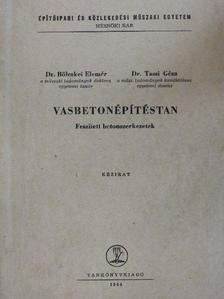 Dr. Bölcskei Elemér - Vasbetonépítéstan [antikvár]