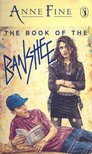 FINE, ANNE - The Book of the Banshee [antikvár]