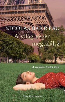 Nicolas Barreau - A világ végén megtalálsz [antikvár]