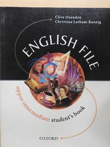 Christina Latham-Koenig - English File - Upper-intermediate - Student's Book [antikvár]