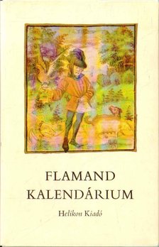 SOLTÉSZ ZOLTÁNNÉ - Flamand kalendárium [antikvár]