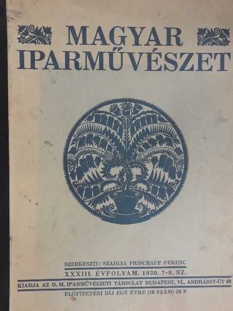 Bor Pál - Magyar Iparművészet 1930/7-8. [antikvár]