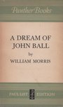 William Morris - A dream of John Ball / A King's Lesson [antikvár]