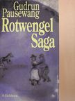 Gudrun Pausewang - Rotwengel-Saga [antikvár]