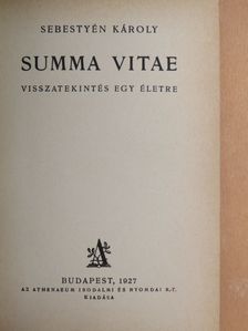 Sebestyén Károly - Summa vitae [antikvár]