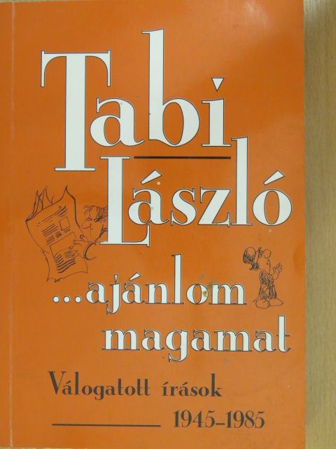 Tabi László - ...ajánlom magamat [antikvár]