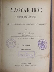 Szinnyei József - Magyar írók élete és munkái XII. (töredék) (rossz állapotú) [antikvár]