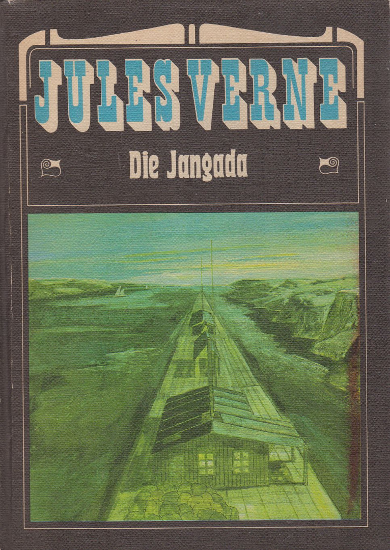 Jules Verne - Die Jangada [antikvár]