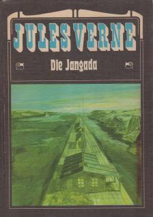 Jules Verne - Die Jangada [antikvár]