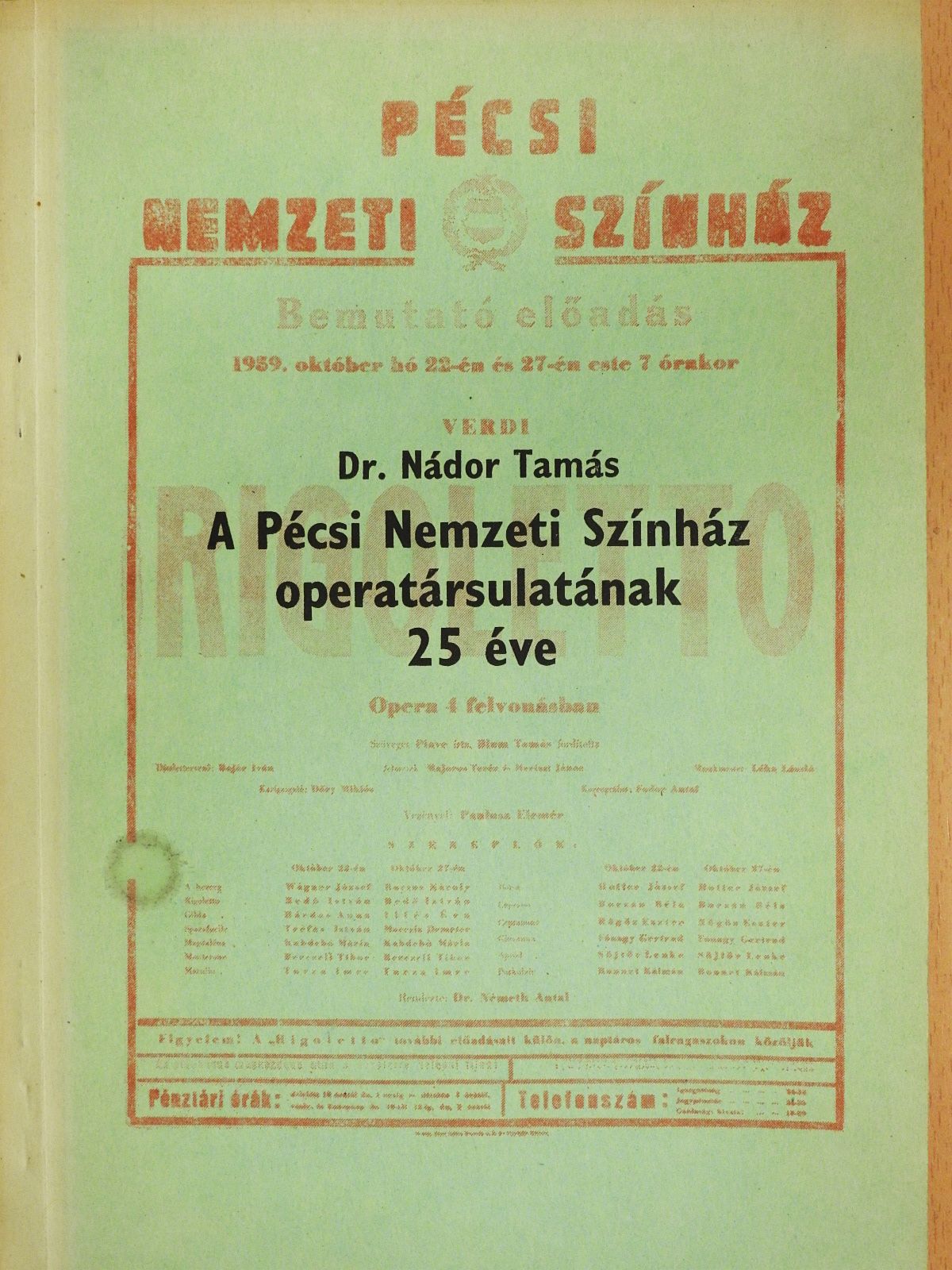 A Pécsi Nemzeti Színház Operatársulatának 25 éve (dedikált példány) [antikvár]