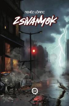 Nehéz Lőrinc - Zsiványok [eKönyv: epub, mobi]