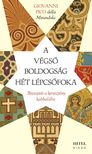 Giovanni Pico della Mirandola - A végső boldogság hét lépcsőfoka