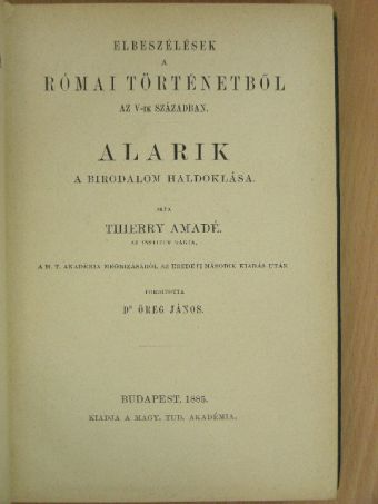 Thierry Amadé - Elbeszélések a római történetből az V-ik században [antikvár]